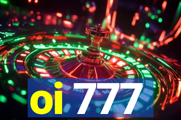 oi 777